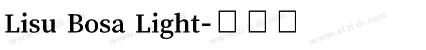 Lisu Bosa Light字体转换
